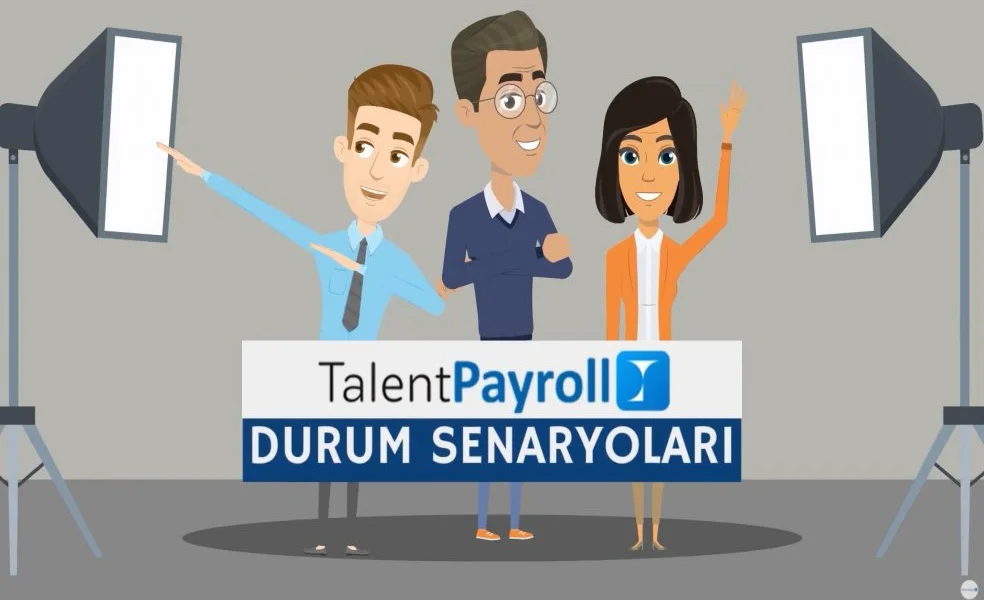 TalentPayroll Durum Senaryoları 2