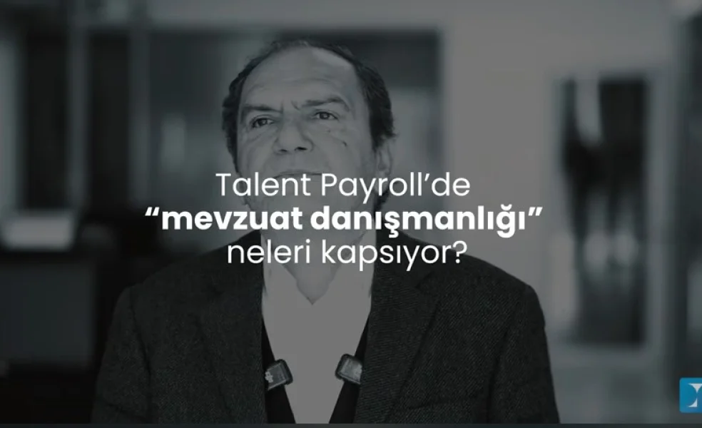 Hüseyin İrfan Fırat TalentPayroll İle İlgili Merak Edilenleri Yanıtladı
